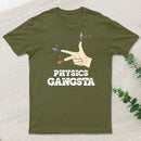 Physics Gangsta T-Shirt