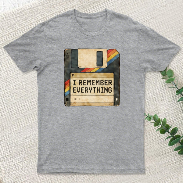 I Remember Everything T-Shirt