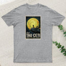 Visit Tau Ceti T-Shirt