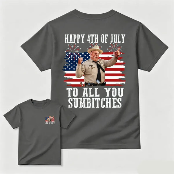 Smokey and the Bandit 4th of July Funny Sumbitches Independence Day T-Shirt