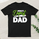 World's Dopest Dad Funny Fathers Day T-Shirt