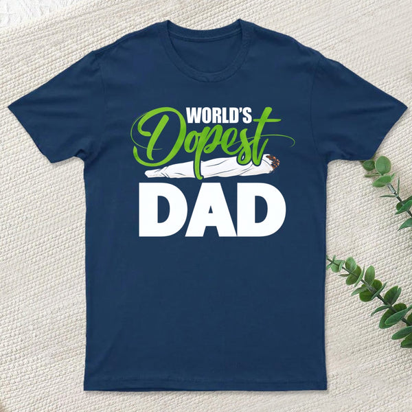 World's Dopest Dad Funny Fathers Day T-Shirt