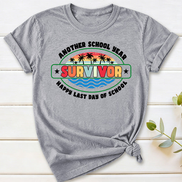 Another School Year Survivor Happy Last Day Of School T-Shirt