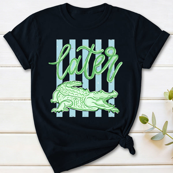 Later Gator Preppy Vacation T-Shirt