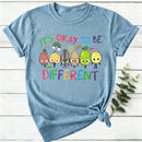 It's Okay To Be Different Women T-Shirt