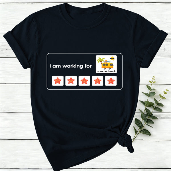 I Am Working For Summer Break Women T-Shirt