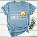 I Am Working For Summer Break Women T-Shirt