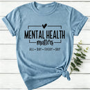 Mental Health Matters Women T-Shirt
