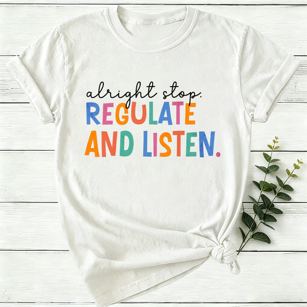 Regulate And Listen Women T-Shirt
