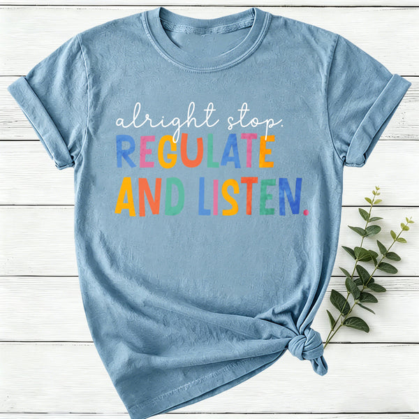 Regulate And Listen Women T-Shirt