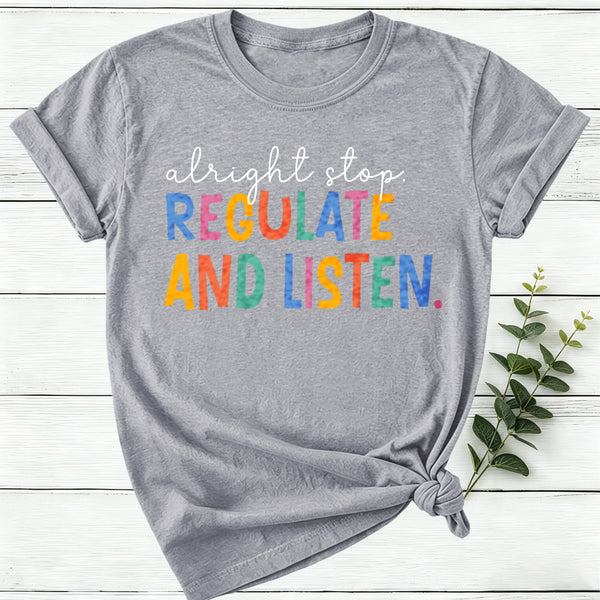 Regulate And Listen Women T-Shirt