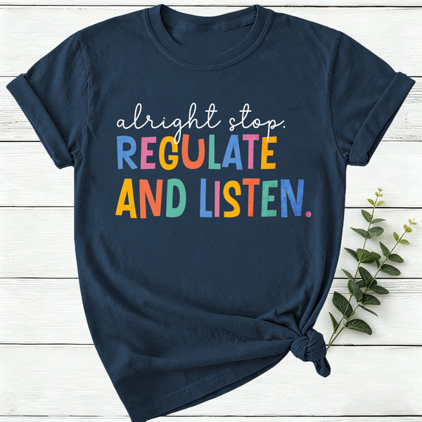 Regulate And Listen Women T-Shirt