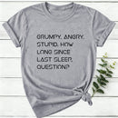 Grumpy Angry Stupid Women T-Shirt