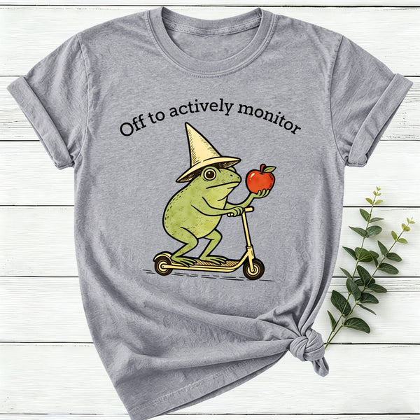Off To Actively Monitor Women T-Shirt