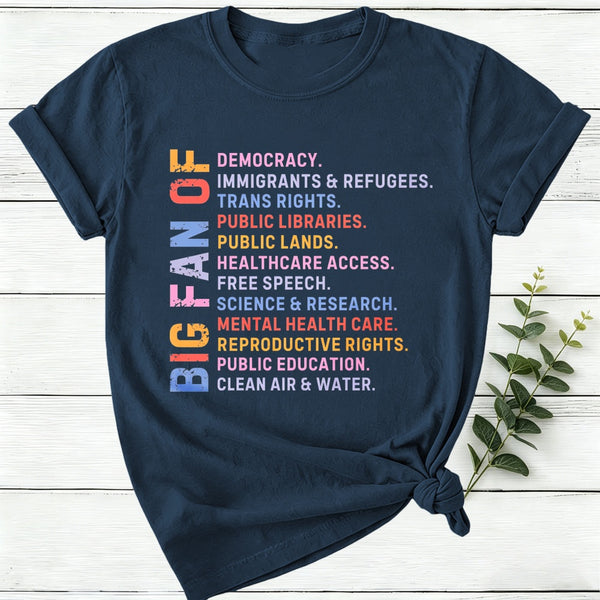 Big Fan Of Human Rights Democracy Women T-Shirt