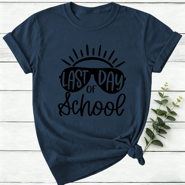 Last Day Of School Women T-Shirt