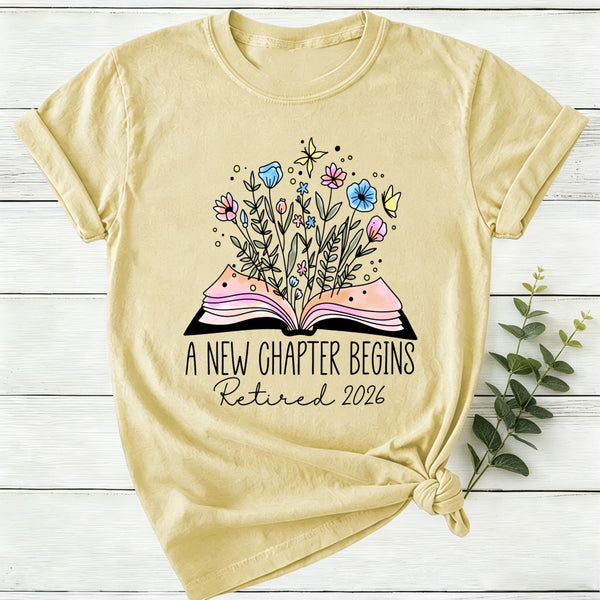 A New Chapter Begins Retired Women T-Shirt