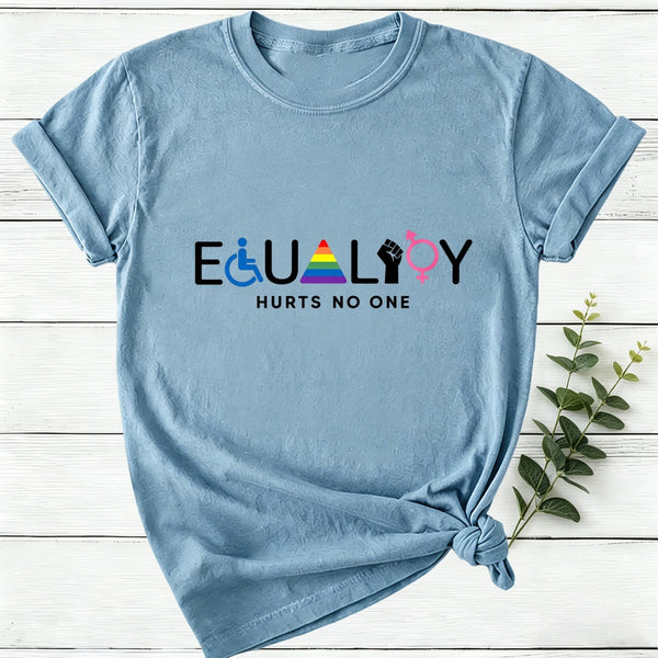 Equality Hurts No One Women T-Shirt