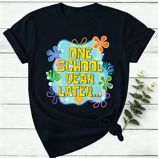 One School Year Later Women T-Shirt
