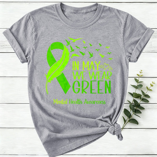 In May We Wear Green Mental Health Awareness Women T-Shirt