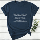I Spoke Up For Immigrants Because I Know The Rest Of The Poem Women T-Shirt