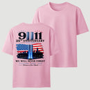 We Will Never Forget 9/11 Memorial T-Shirt