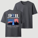 We Will Never Forget 9/11 Memorial T-Shirt