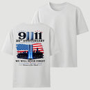 We Will Never Forget 9/11 Memorial T-Shirt
