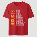 Jesus Is My God My King My Lord My Life My All My Everything Unisex Classic T-Shirt