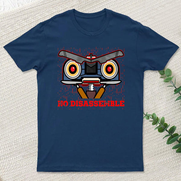 No Disassemble Johnny 5 Head Design T-Shirt