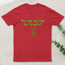 Are You Asciing For Trouble T-Shirt
