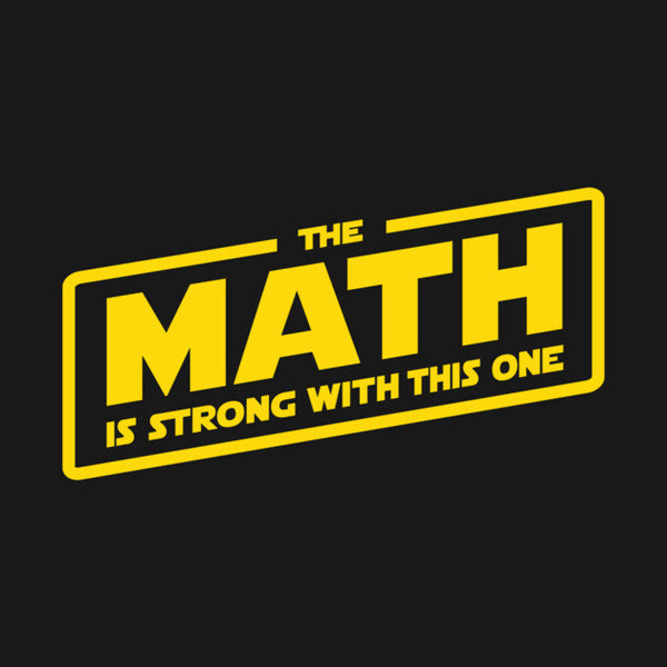 The Math is Strong T-Shirt
