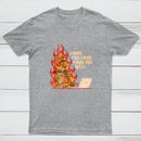 I Hope This Email Finds You Well T-Shirt