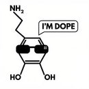 I'm Dope - Dopamine Chemistry T-Shirt