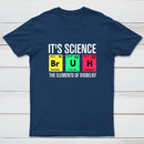 Funny Periodic Table Science Bruh Design T-Shirt