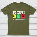 Funny Periodic Table Science Bruh Design T-Shirt