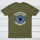 Science You Matter Funny Physics Design T-Shirt