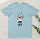 I LOVE MATH IT MAKES PEOPLE CRY T-Shirt