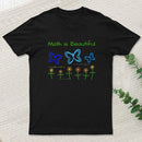 Math Is Beautiful T-Shirt