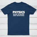 PHYSICS T-Shirt