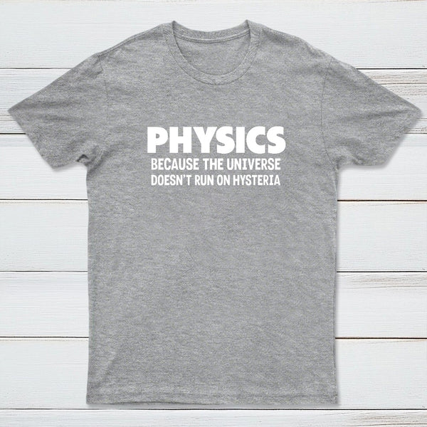 PHYSICS T-Shirt