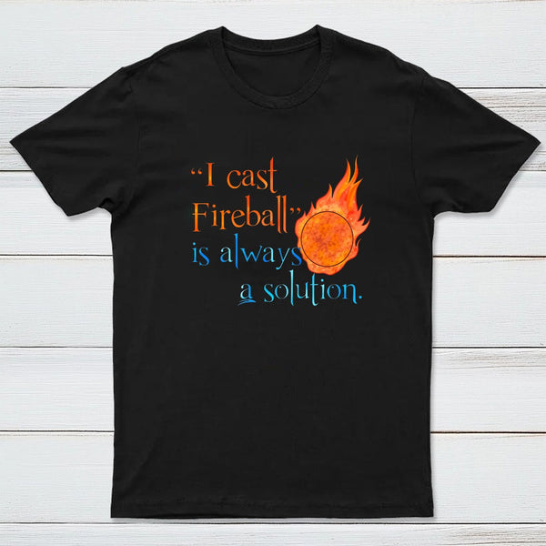 I Cast Fireball Solution T-Shirt