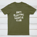 Anti Electric Vehicle Club ¨C Funny Car Enthusiast T-Shirt