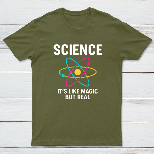 Funny Science It¡¯s Like Magic But Real T-Shirt