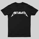 Metadata T-Shirt