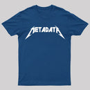 Metadata T-Shirt