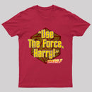 Use the Force, Harry! T-Shirt
