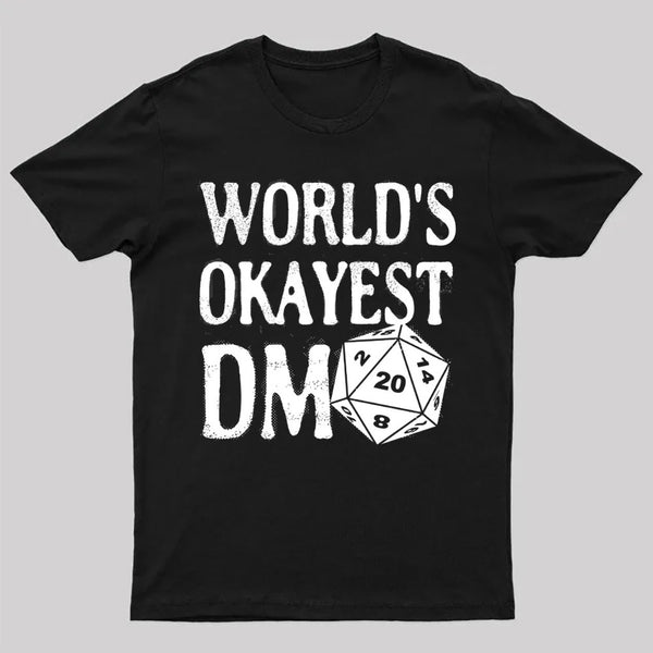 World's Okayest DM D20 Dice Dungeon Dragons Gaming T-Shirt