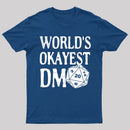 World's Okayest DM D20 Dice Dungeon Dragons Gaming T-Shirt