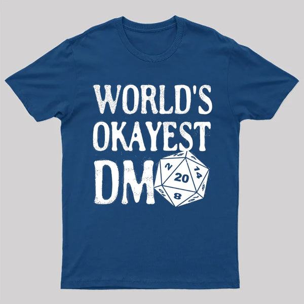 World's Okayest DM D20 Dice Dungeon Dragons Gaming T-Shirt